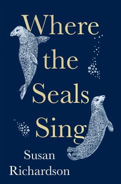 Where the Seals Sing - Richardson, Susan