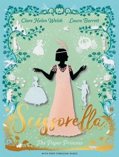 Scissorella: The Paper Princess - Welsh, Clare Helen