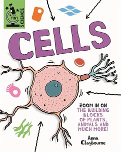 Tiny Science: Cells - Claybourne, Anna