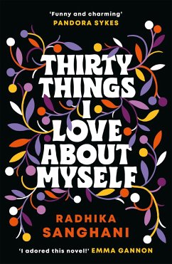 Thirty Things I Love About Myself - Sanghani, Radhika