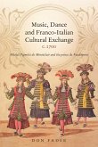 Music, Dance and Franco-Italian Cultural Exchange, C.1700