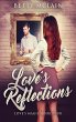 Love's Reflections - Bild 1