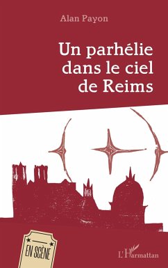 Un parhélie dans le ciel de Reims - Payon, Alan