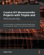 Creative DIY Microcontroller Projects... - Bild 1