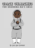 Space Searches For Grandma-ma's Smile