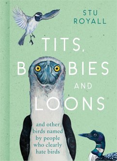 Tits, Boobies and Loons - Royall, Stu