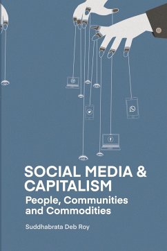 Social Media and Capitalism - Deb Roy, Suddhabrata