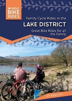 Family Cycle Rides in the Lake District - Anderson, Alf