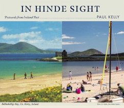 In Hinde Sight: Postcards from Ireland Past - Kelly, Paul