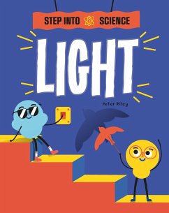 Step Into Science: Light - Riley, Peter