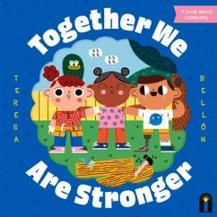 Together We Are Stronger - Bellon, Teresa