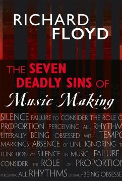 The Seven Deadly Sins of Music Making - Floyd, Richard