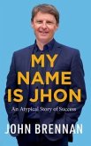 My Name is Jhon