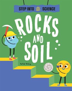 Step Into Science: Rocks and Soil - Riley, Peter