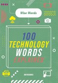 Wise Words: 100 Technology Words Explained