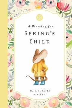 A Blessing for Spring's Child - Hinckley, Peter