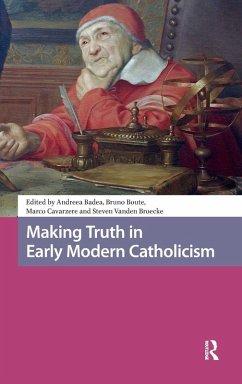 Cover Making Truth in Early Modern Catholicism