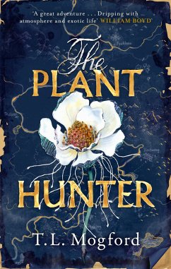 The Plant Hunter - Mogford, T.L.