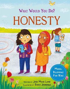 What would you do?: Honesty - Lone, Jana Mohr