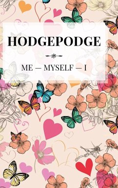 Hodgepodge - Myself - I, Me