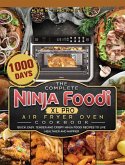 The Complete Ninja Foodi XL Pro Air Fryer Oven Cookbook