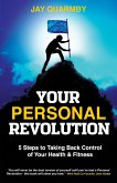 Your Personal Revolution Your Personal Revolution