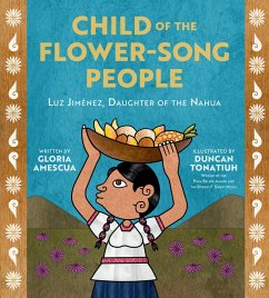 Child of the Flower-Song People (eBook, ePUB) - Gloria Amescua, Amescua