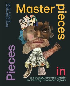 Masterpieces in Pieces - Swenson, Ingrid; Auld, Mary