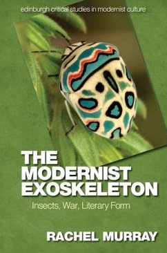 The Modernist Exoskeleton - Murray, Rachel