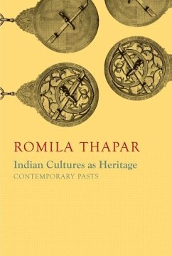 Indian Cultures as Heritage - Thapar, Romila