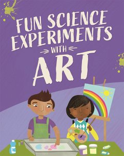 Fun Science: Experiments with Art - Martin, Claudia
