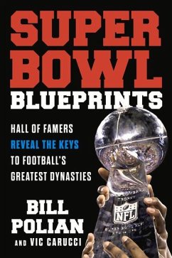 Super Bowl Blueprints - Polian, Bill; Carucci, Vic