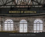 Memories of Australia: Abandoned Buildings and Their Stories