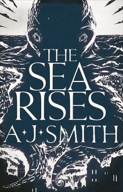 The Sea Rises - Smith, A.J.