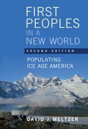 First Peoples in a New World - Meltzer, David J