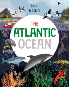 Blue Worlds: The Atlantic Ocean - Ganeri, Anita