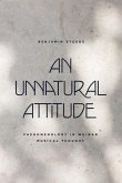 An Unnatural Attitude