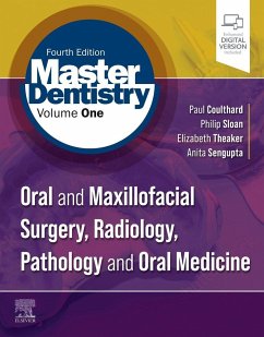Master Dentistry Volume 1 - Coulthard, Paul; Sloan, Philip; Theaker, Elizabeth D; Sengupta, Anita