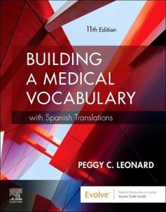 Building a Medical Vocabulary - Leonard, Peggy C.