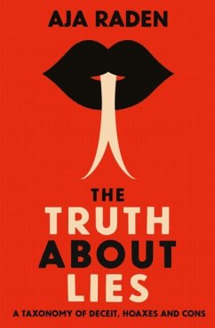 The Truth About Lies - Raden, Aja