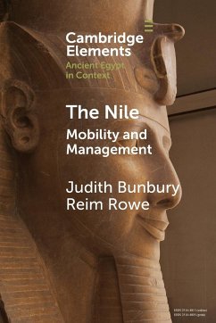 The Nile - Bunbury, Judith (University of Cambridge); Rowe, Reim