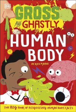Cover Gross and Ghastly: Human Body
