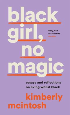 black girl, no magic - McIntosh, Kimberly