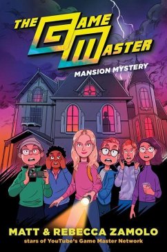 The Game Master: Mansion Mystery - Zamolo, Rebecca;Slays, Matt