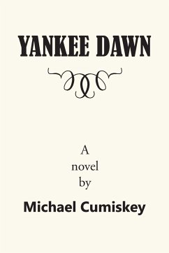 YANKEE DAWN - Cumiskey, Michael