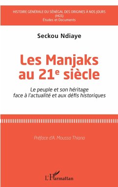 Les Manjaks au 21e siècle - Ndiaye, Seckou