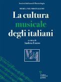 La cultura musicale degli italiani (eBook, ePUB)