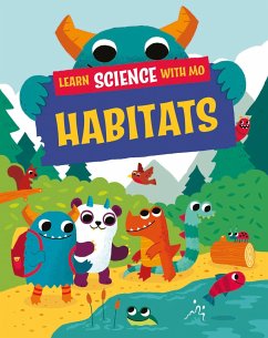 Learn Science with Mo: Habitats - Mason, Paul