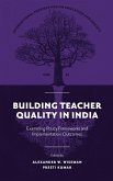 Building Teacher Quality in India