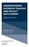 Understanding Excessive Teacher and Faculty Entitlement